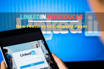 LinkedIn Introduces new features