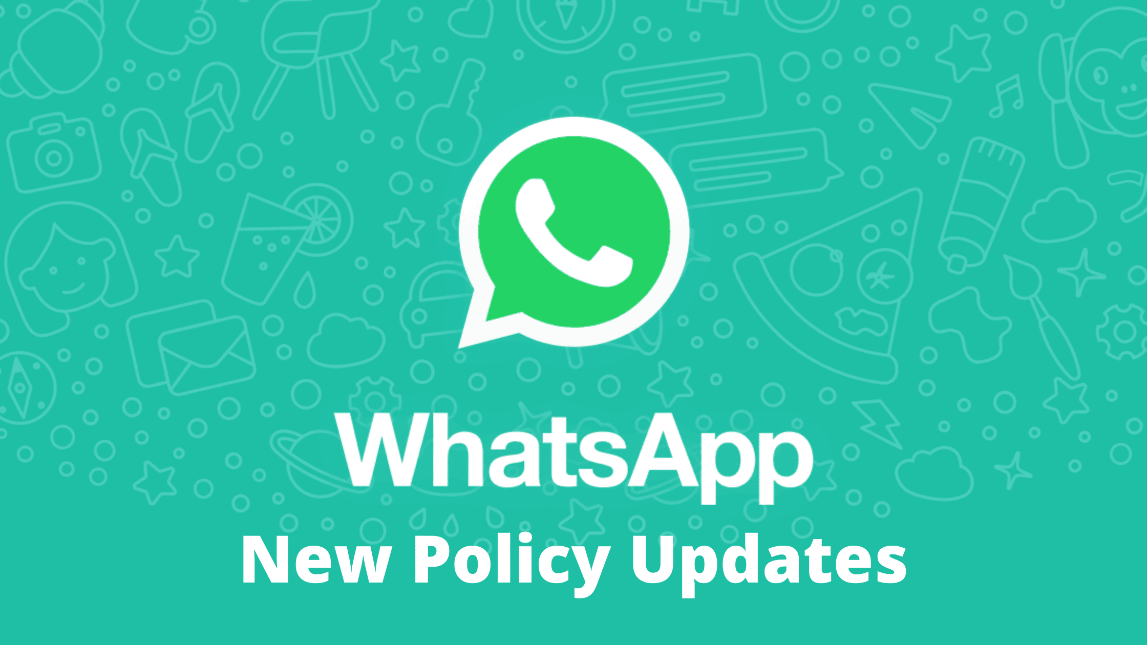 Whatsapp New Policy Updates